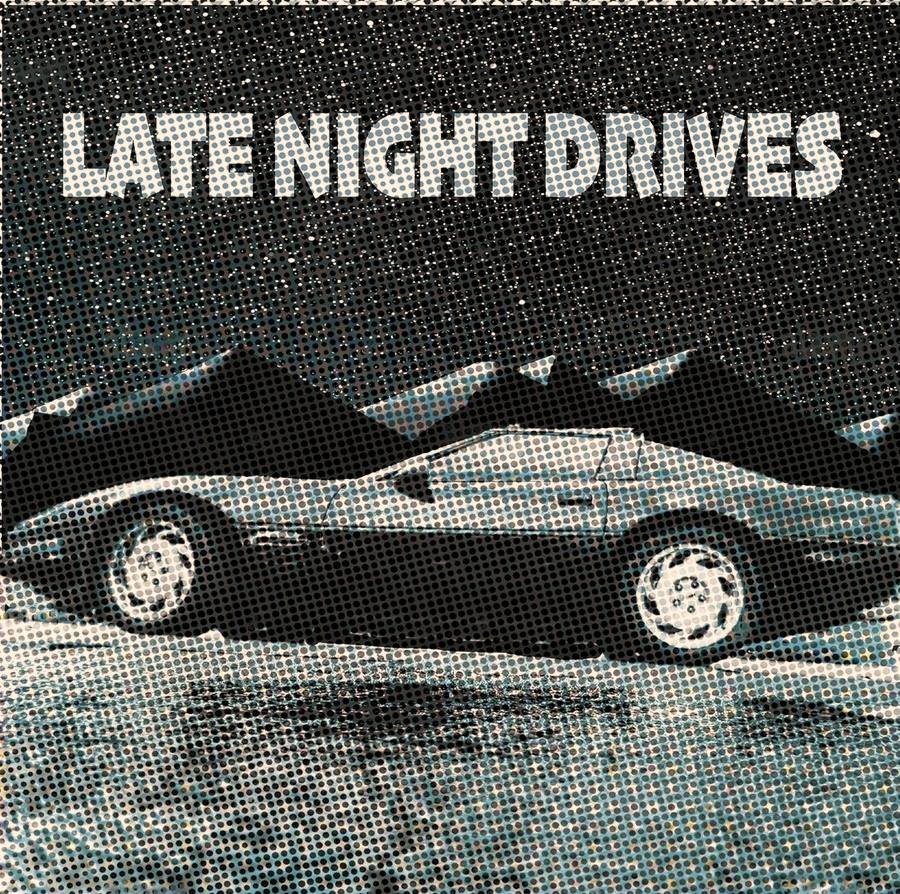 Late Night Drives